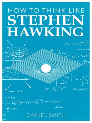 cover image of How to Think Like Stephen Hawking